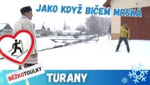 Turany: Zima, jako když bičem mrská