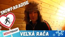 Velká Rača: Snowparadise