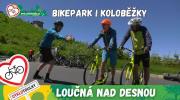 Do Jeseníků do bikeparku i na koloběžku (Loučná nad Desnou)